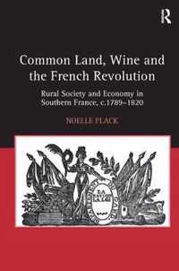 Common Land, Wine and the French Revolution