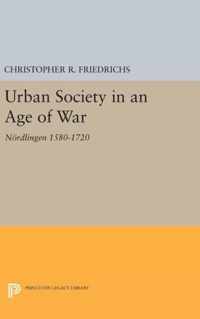 Urban Society in an Age of War - Nördlingen 1580-1720