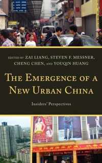 The Emergence of a New Urban China