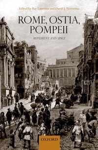 Rome, Ostia, Pompeii: Movement And Space
