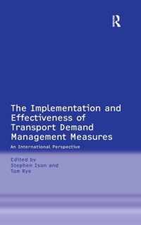 The Implementation and Effectiveness of Transport Demand Management Measures