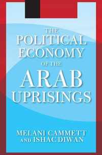 The Political Economy of the Arab Uprisings