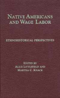 Native Americans and Wage Labor