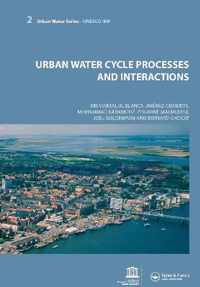 Urban Water Cycle Processes and Interactions