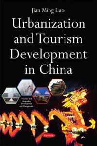 Urbanization & Tourism Development in China