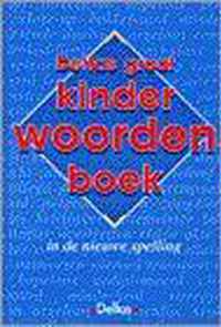 Deltas groot kinderwoordenboek in de nieuwe spelling