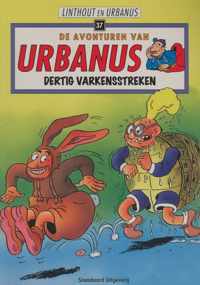 Urbanus 37 -   Dertig varkensstreken