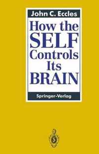 How the Self Controls Its Brain