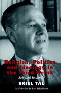 Religion, Politics and Ideology in the Third Reich