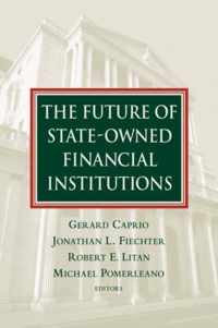 The Future Of State-owned Financial Institutions