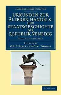 Urkunden Zura Alteren Handels - Und Staatsgeschichte Der Republik Venedig