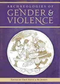 Archaeologies of Gender and Violence