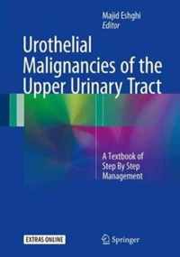 Urothelial Malignancies of the Upper Urinary Tract