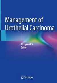 Management of Urothelial Carcinoma