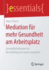 Mediation fur mehr Gesundheit am Arbeitsplatz