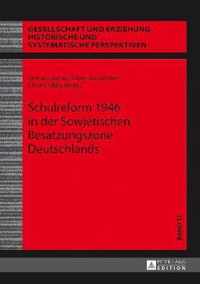 Schulreform 1946 in der Sowjetischen Besatzungszone Deutschlands