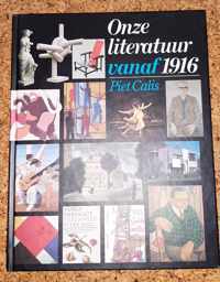 ONZE LITERATUUR VANAF 1916 (3E DR)