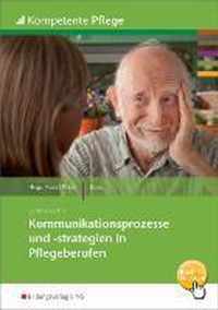 Kommunikationsprozesse und -strategien in Pflegeberufen. SchÃ¼lerband