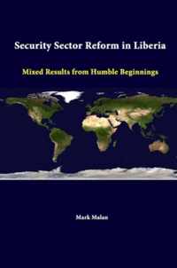 Security Sector Reform in Liberia