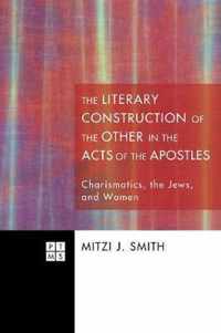 The Literary Construction of the Other in the Acts of the Apostles