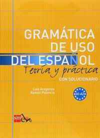 Gramática de uso del español A1-A2 teoria y práctica con sol