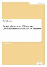 Untersuchungen zur Effizienz des Qualitatsnormensystems DIN EN ISO 9000