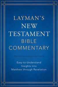 Layman's New Testament Bible Commentary