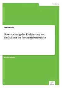 Untersuchung der Evaluierung von Einfachheit im Produktlebenszyklus