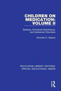 Children on Medication Volume II