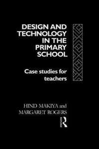 Design and Technology in the Primary School