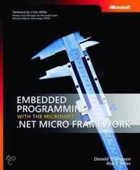 Embedded Programming with the Microsoft .NET Micro  Framework