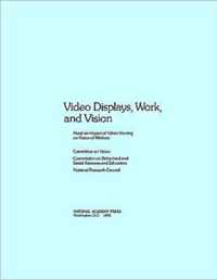 Video Displays, Work, and Vision