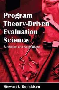 Program Theory-Driven Evaluation Science