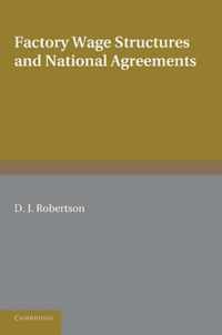 Factory Wage Structures and National Agreements