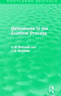 Defendants in the Criminal Process