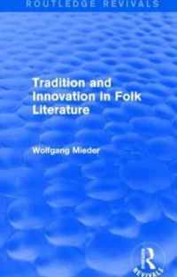 Tradition and Innovation in Folk Literature