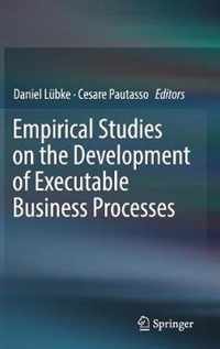 Empirical Studies on the Development of Executable Business Processes