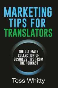 Marketing Tips for Translators