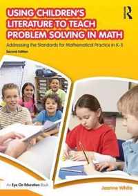 Using Children's Literature to Teach Problem Solving in Math