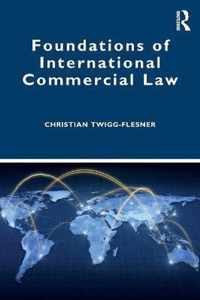 Foundations of International Commercial Law