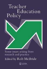 Teacher Education Policy