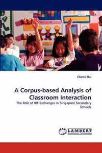 A Corpus-Based Analysis of Classroom Interaction