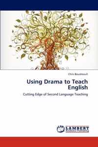 Using Drama to Teach English