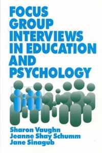 Focus Group Interviews in Education and Psychology