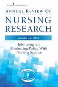 Annual Review of Nursing Research, Volume 36