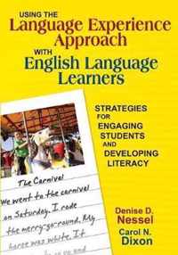 Using the Language Experience Approach With English Language Learners