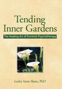 Tending Inner Gardens