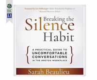 Breaking the Silence Habit