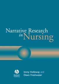 Narrative Research in Nursing