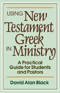 Using New Testament Greek in Ministry